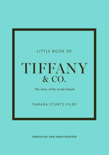 Little Book of Tiffany & Co. av Tamara Sturtz-Filby