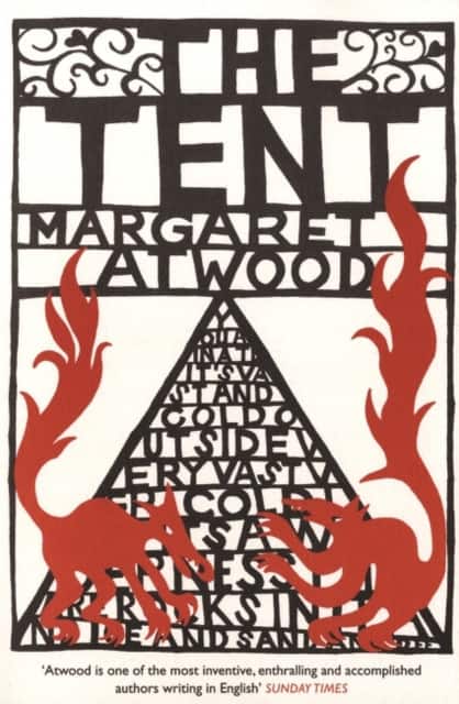 The Tent av Margaret Atwood