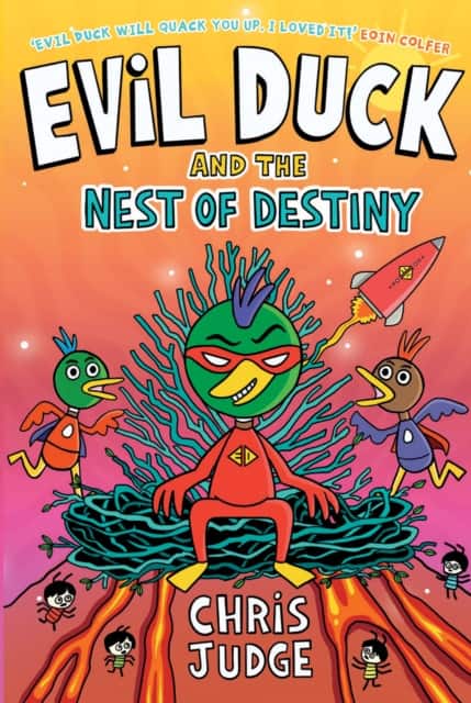 Evil Duck and the Nest of Destiny av Chris Judge