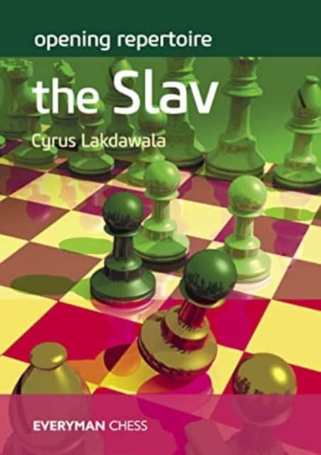 Opening Repertoire: The Slav av Cyrus Lakdawala