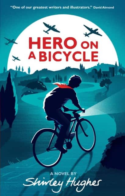 Hero on a Bicycle av Shirley Hughes