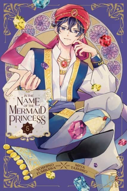 In the Name of the Mermaid Princess, Vol. 5 av Yoshino Fumikawa