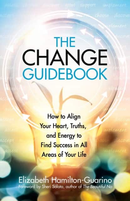 The Change Guidebook av Elizabeth Hamilton-Guarino
