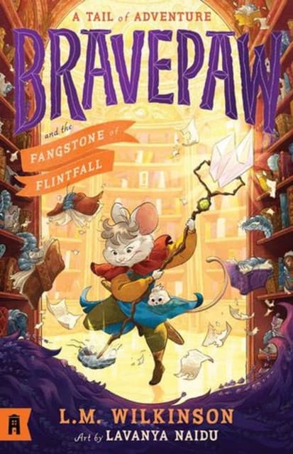 Bravepaw and the Fangstone of Flintfall: Bravepaw 3
