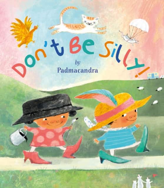 Don't Be Silly av Padmacandra