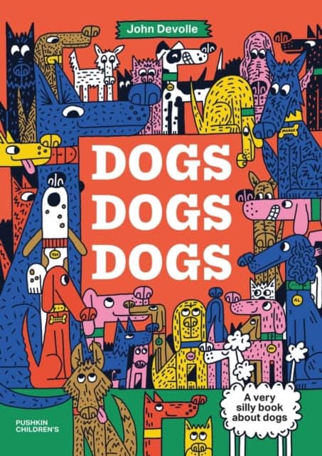 Dogs, Dogs, Dogs av John Devolle
