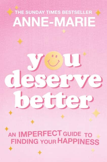You Deserve Better av Anne-Marie
