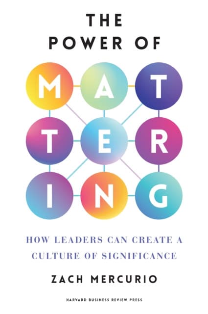 The Power of Mattering