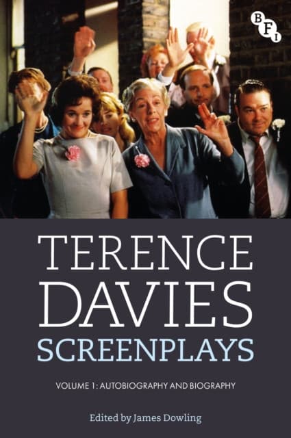 Terence Davies Screenplays, Volume I