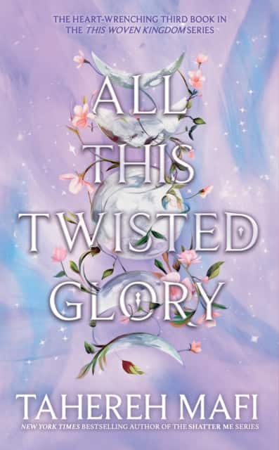 All This Twisted Glory av Tahereh Mafi