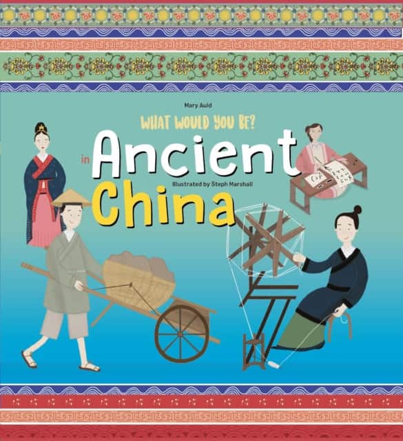 What Would You Be in Ancient China? av Mary Auld