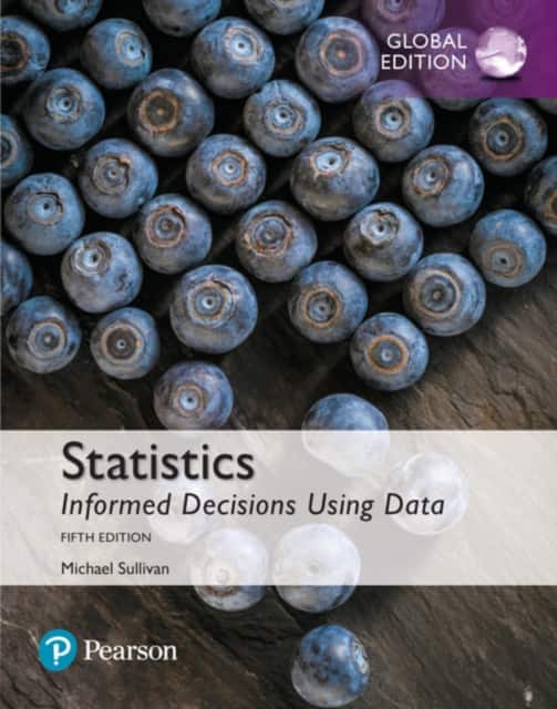 Statistics: Informed Decisions Using Data, Global Edition av Michael Sullivan