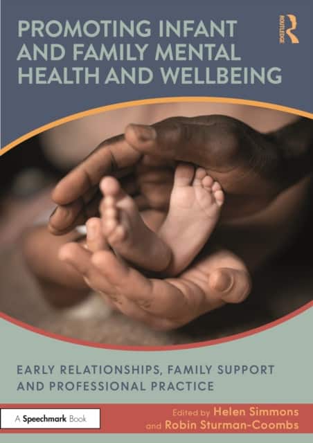 Promoting Infant and Family Mental Health and Wellbeing av Helen Simmons