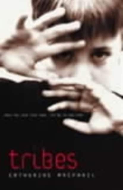 Tribes av Catherine MacPhail