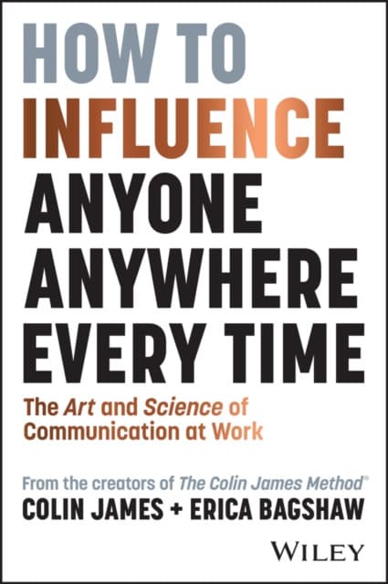 Influence Anyone, Anywhere, Every Time