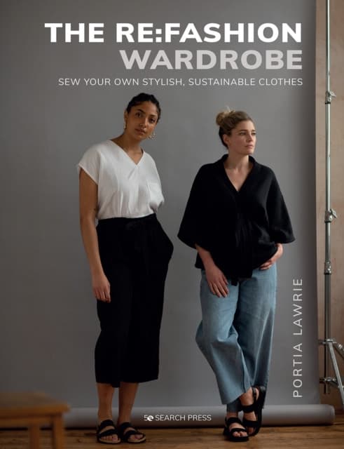 The Re:Fashion Wardrobe, The