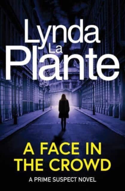 Prime Suspect 2: A Face in the Crowd av Lynda La Plante