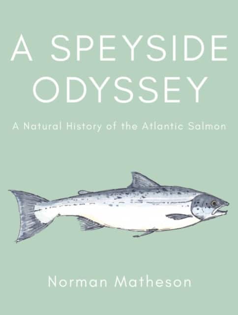 A Speyside Odyssey av Norman Matheson