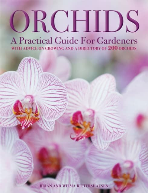Orchids: A Practical Guide for Gardeners