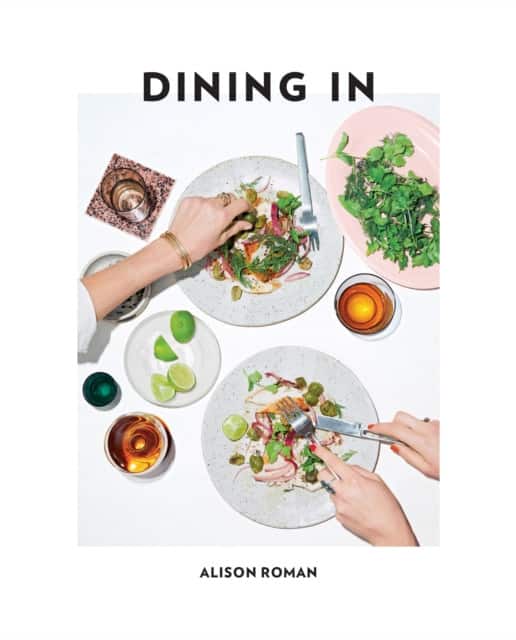 Dining In av Alison Roman