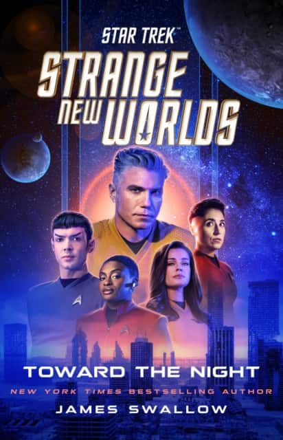 Star Trek: Strange New Worlds: Toward the Night av James Swallow