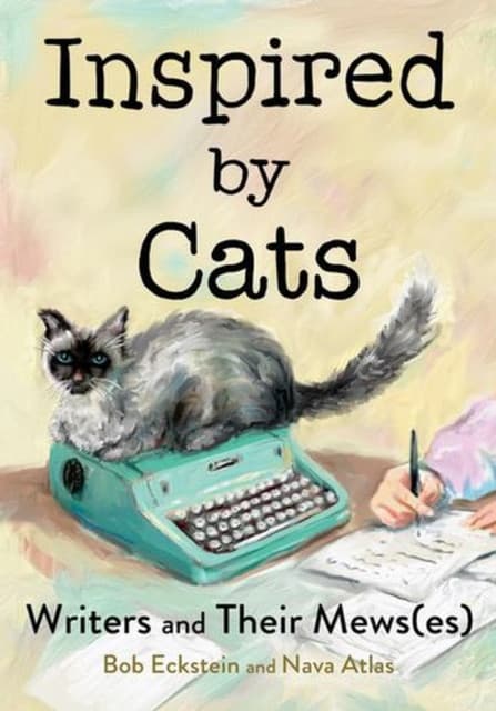 Inspired by Cats – Writers and Their Mews(es)