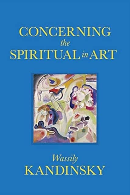 Concerning the Spiritual in Art av Wassily Kandinsky