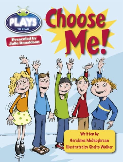 Bug Club Guided Plays by Julia Donaldson Year Two Lime Lime Choose Me av Geraldine McCaughrean