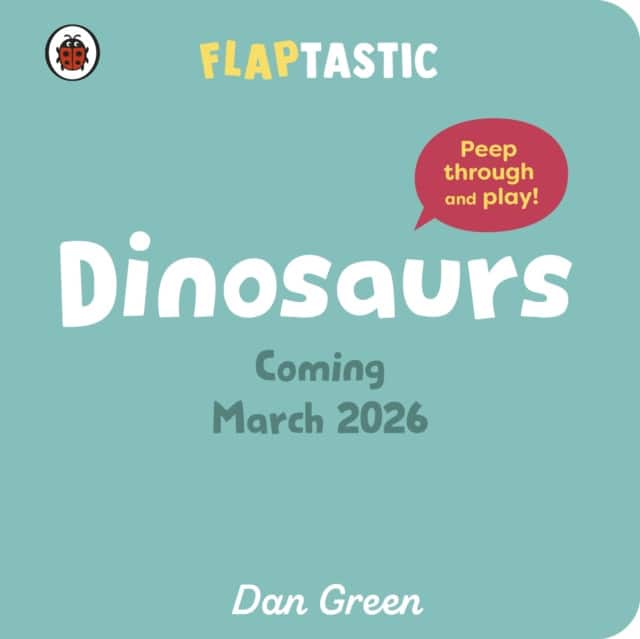 Flaptastic Dinosaurs av Dan Green
