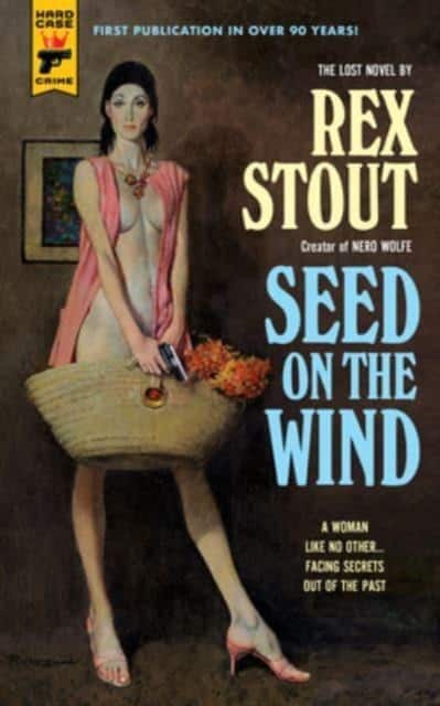 Seed on the Wind av Rex Stout