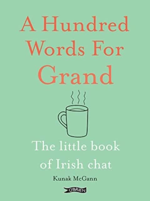 A Hundred Words for Grand av Kunak McGann