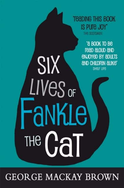 Six Lives of Fankle the Cat av George Mackay Brown