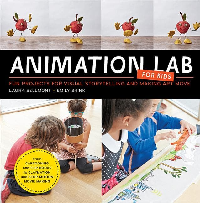 Animation lab for kids - fun projects for visual storytelling and making ar