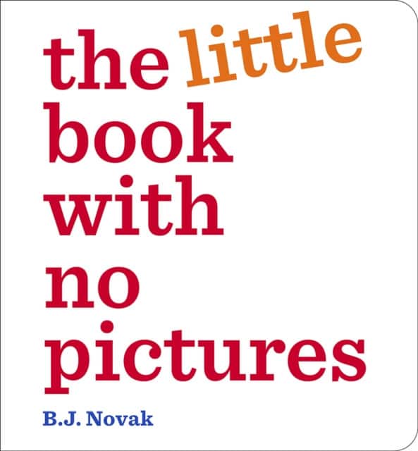 The Little Book with No Pictures av B.J. Novak