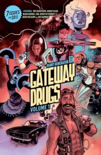 Gateway Drugs Volume 1: A Giant Generator Sampler av Rick Remender