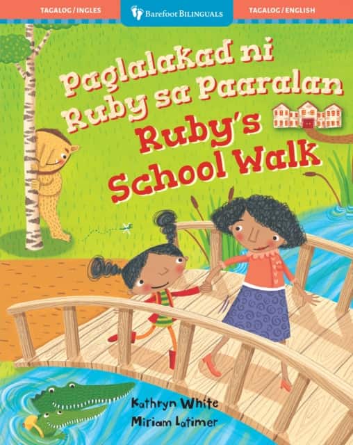 Ruby’s School Walk (Bilingual Tagalog & English) av Kathryn White