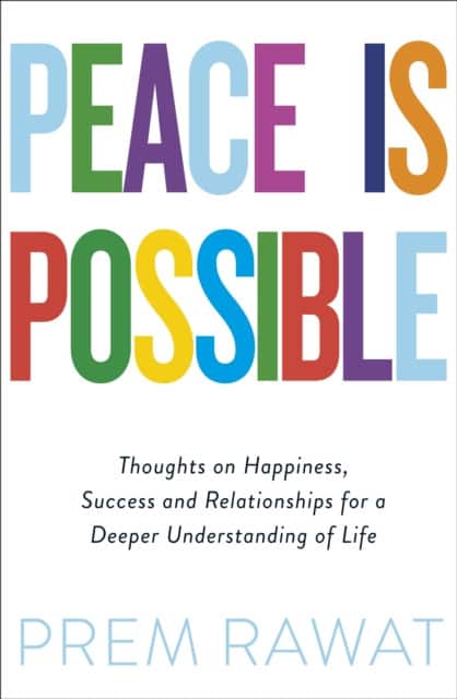 Peace Is Possible av Prem Rawat