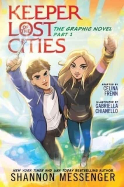 Keeper of the Lost Cities The Graphic Novel Part 1 av Shannon Messenger