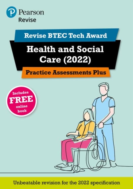 Pearson REVISE BTEC 2022 Tech Award Health and Social Care Practice Assessments Plus - for 2026, 2027 exams