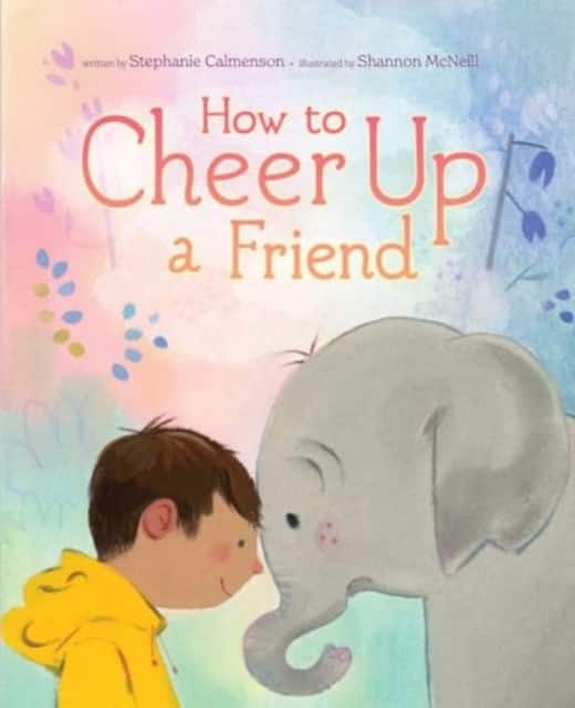 How to Cheer Up a Friend av Stephanie Calmenson