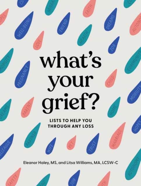 What's Your Grief? av Eleanor Haley