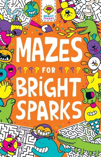 Mazes for Bright Sparks av Dr. Gareth Moore