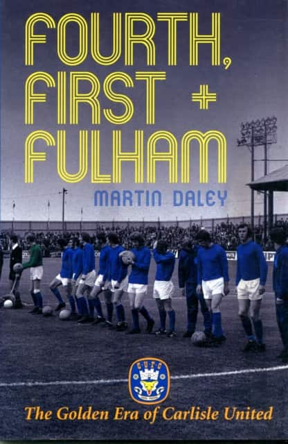 The Golden Era of Carlisle United av Martin Daley
