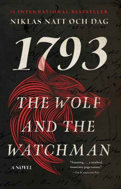 The Wolf and the Watchman av Niklas Natt och Dag