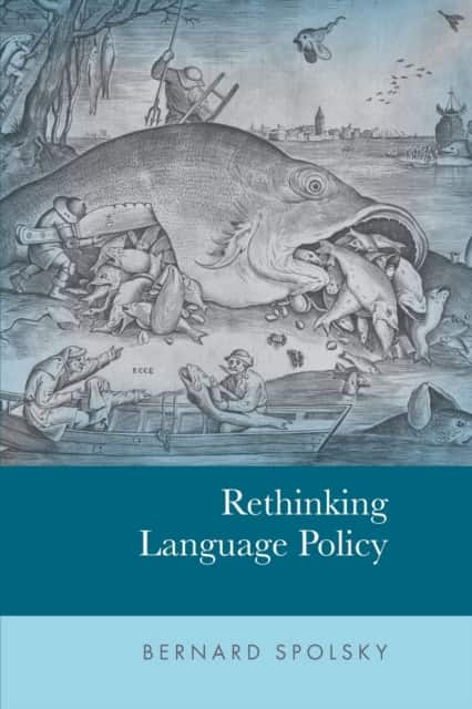 Rethinking Language Policy av Bernard Spolsky