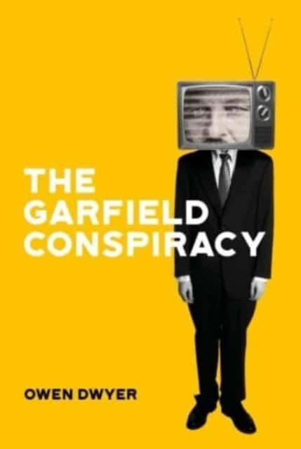 The Garfield Conspiracy av Owen Dwyer