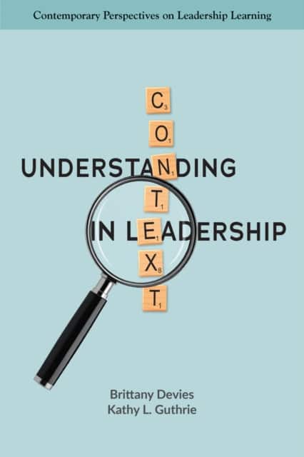 Understanding Context in Leadership av Brittany Devies