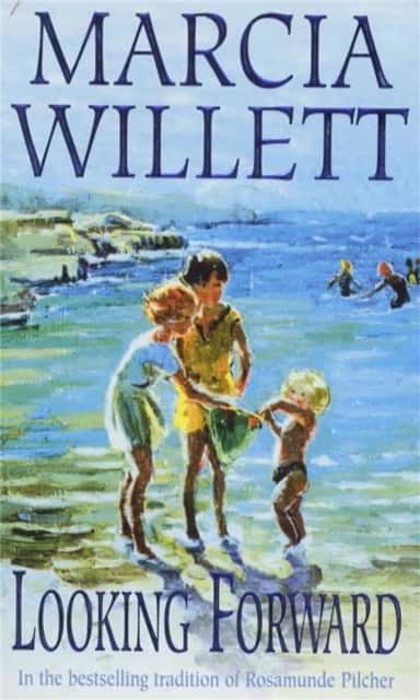 Looking Forward (The Chadwick Family Chronicles, Book 1) av Marcia Willett