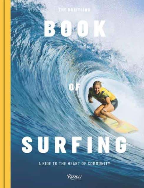 The Breitling Book of Surfing av Mikey February