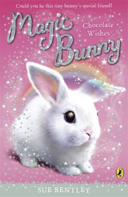 Magic Bunny Chocolate Wishes av Sue Bentley